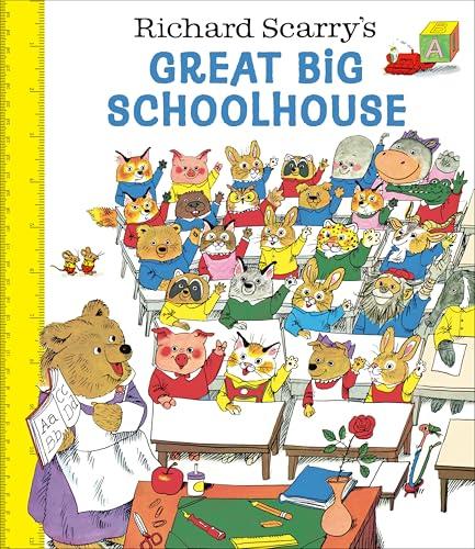 Richard Scarry's Great Big Schoolhouse (Busytown)