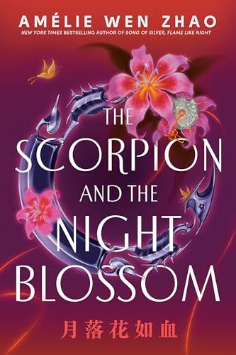 The Scorpion and the Night Blossom (The Three Realms, Bk. 1)