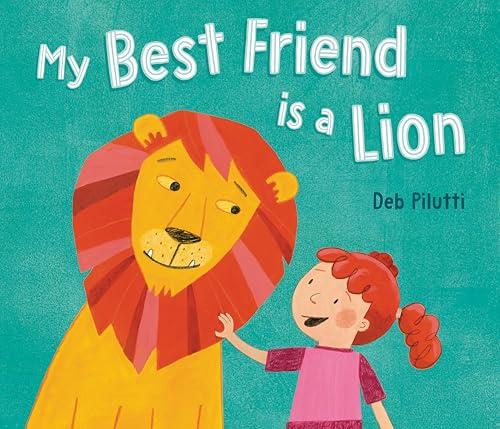 My Best Friend Is a Lion