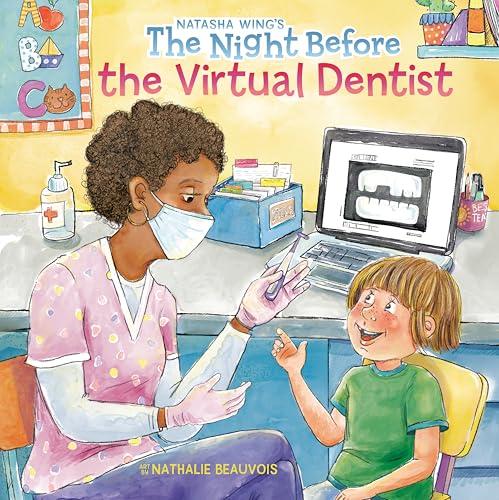 The Night Before the Virtual Dentist (The Night Before Series)