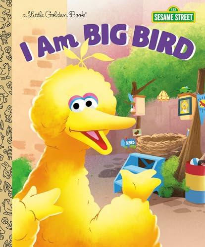I Am Big Bird (Sesame Street, Little Golden Book)