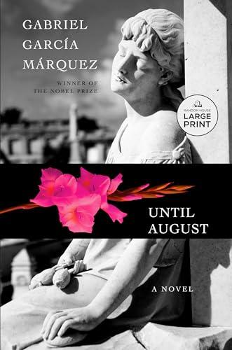 Until August (Large Print)