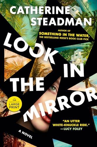Look In the Mirror (Large Print)