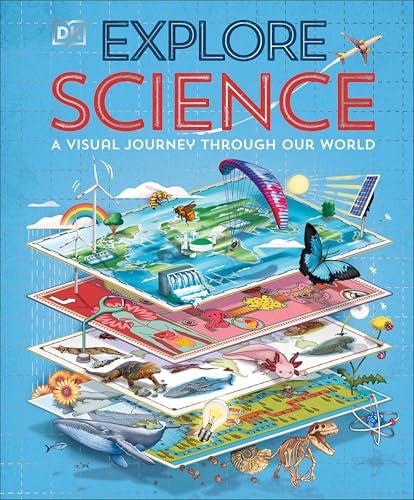 Science: A Visual Journey Through Our World (Explore, Bk. 2)