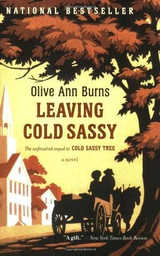 Leaving Cold Sassy: The Unfinished Sequel to Cold Sassy Tree