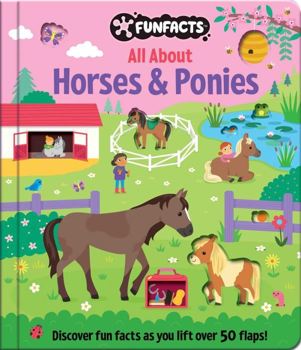 All About Horses & Ponies (Funfacts, Bk. 6)