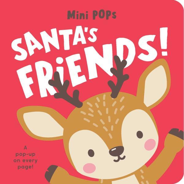Santa's Friends! (Mini Pops)