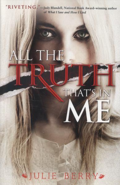 All the Truth That's in Me