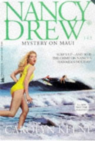 Mystery on Maui (Nancy Drew Bk. 143)