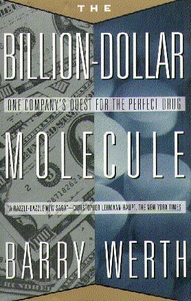 The Billion Dollar Molecule