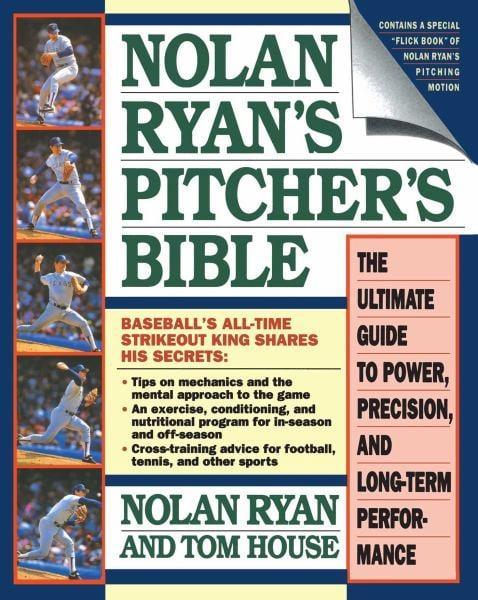 Nolan Ryan's Pitcher's Bible