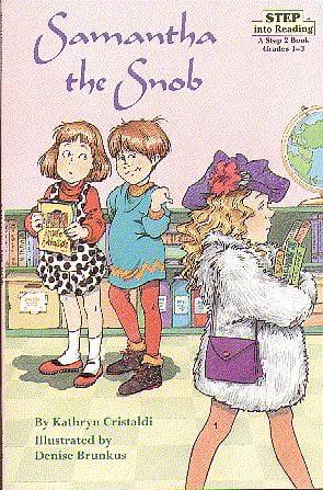 Samantha the Snob (Step Into Reading, Step 2)