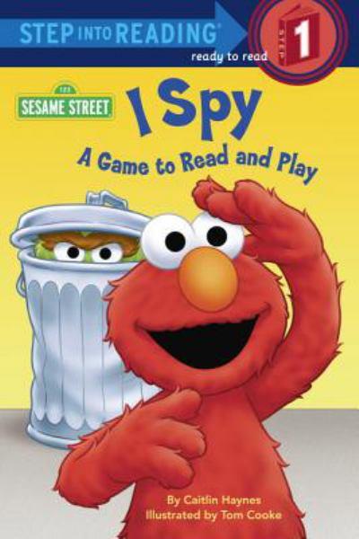 I Spy: A Game to Read and Play (Sesame Street, Step Into Reading Level 1)