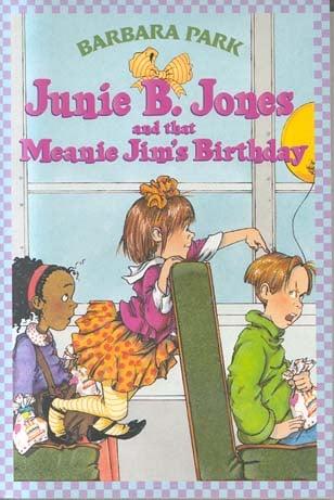 Junie B. Jones and That Meanie Jim's Birthday