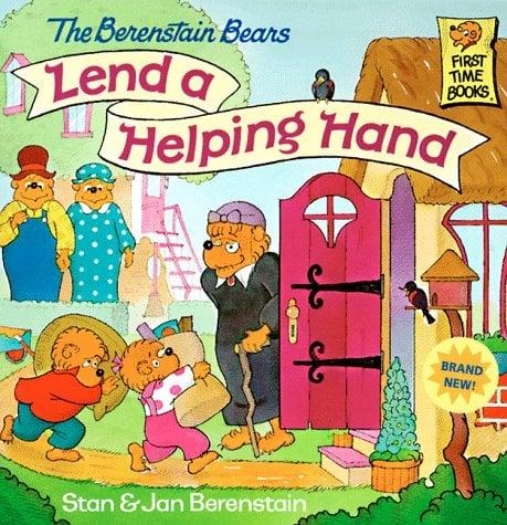 The Berenstain Bears Lend a Helping Hand (First Time Books)