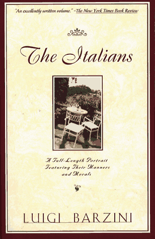 The Italians: A Full-Length Portrait Featuring Their Manners and Morals