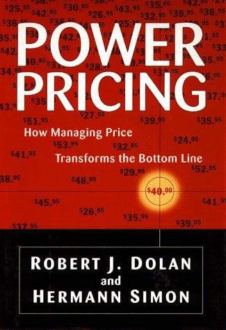 Power Pricing: How Managing Price Transforms the Bottom Line