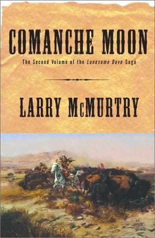 Comanche Moon (Lonesome Dove, Bk. 2)