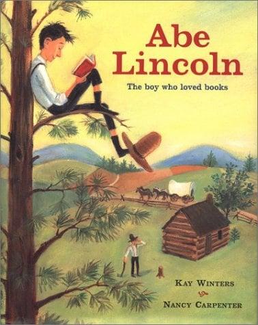 Abe Lincoln: The Boy Who Loved Books