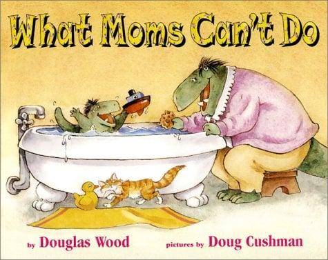 What Moms Can't Do