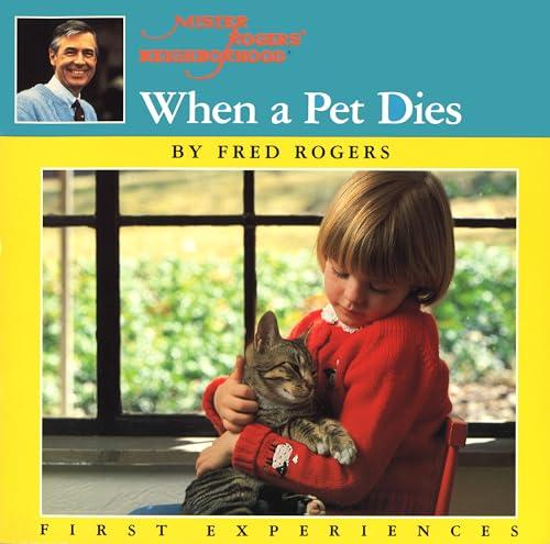 When a Pet Dies (First Experiences)