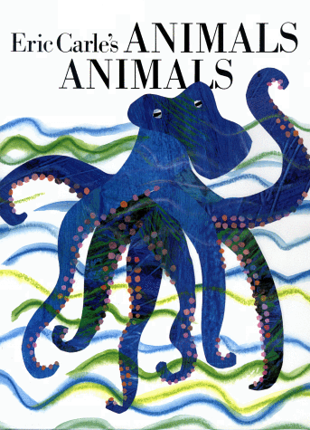 Eric Carle's: Animals Animals