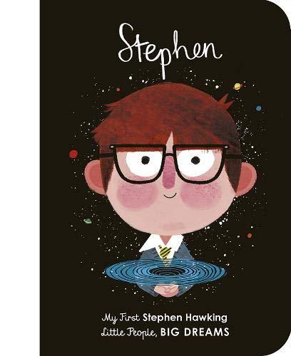 Stephen Hawking (My First Little People, Big Dreams)