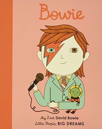 David Bowie (My First Little People, Big Dreams)