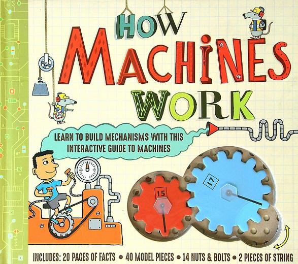 How Machines Work: Learn to Build Mechanisms With This Interactive Guide to Machines