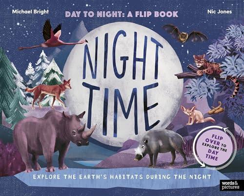 Daytime and Nighttime: Explore the Earth's Habitats During the Day and Night