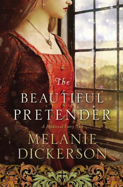 The Beautiful Pretender (A Medieval Fairy Tale, Bk. 2)