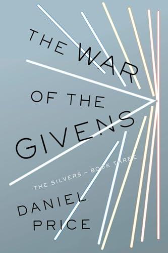 The War of the Givens (The Silvers, Bk. 3)