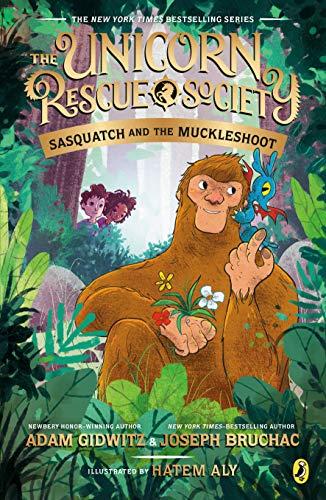 Sasquatch and the Muckleshoot (The Unicorn Rescue Society, Bk. 3)