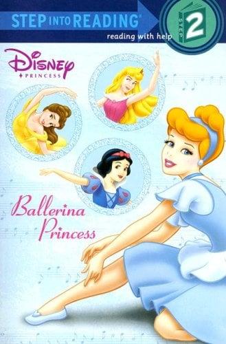 Ballerina Princess (Disney Princess, Step Into Reading, Step 2)