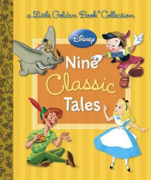 Nine Classic Tales (Little Golden Book, Disney)