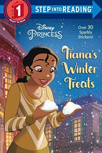 Tiana's Winter Treats (Disney Princess, Step into Reading, Step 1)