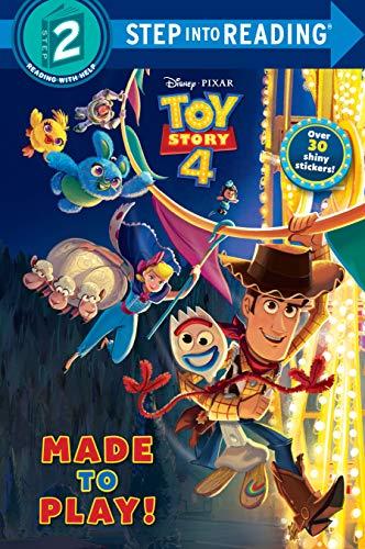 Made to Play! (Disney•Pixar Toy Story 4, Step Into Reading, Step 2)