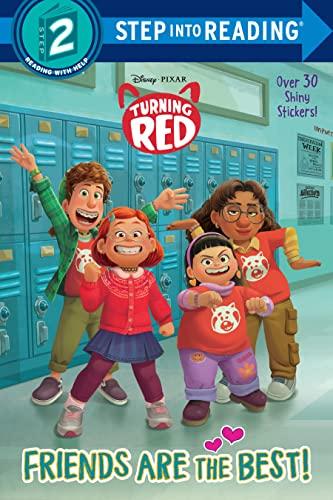 Friends Are the Best! (Disney/Pixar Turning Red, Step Into Reading, Step 2)