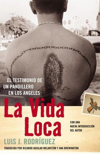La Vida Loca: El Testimonio de un Pandillero en Los Angeles