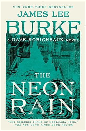 The Neon Rain (Dave Robicheaux Mysteries)