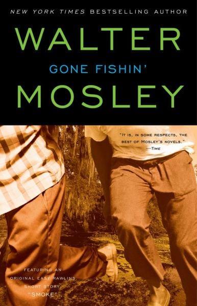 Gone Fishin' (Easy Rawlins Mysteries)