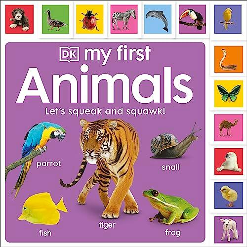 My First Animals: Let's Squeak and Squawk!