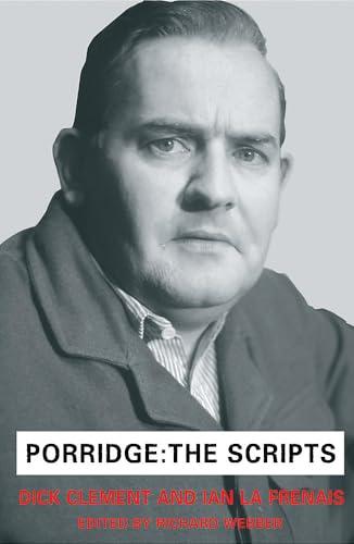 Porridge: The Scripts