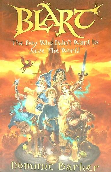 Blart: The Boy Who Didn't Want to Save the World