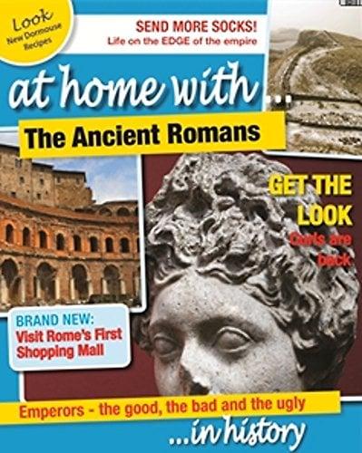 The Ancient Romans (At Home With...)
