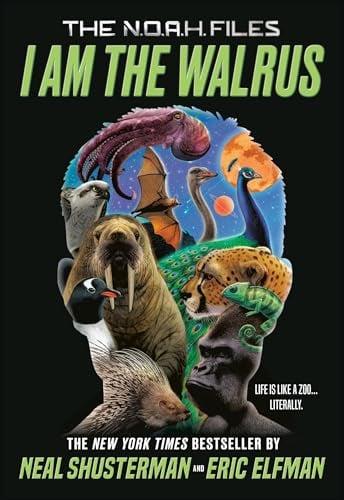 I Am the Walrus  (The N.O.A.H. Files, Bk. 1)