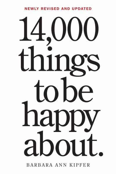 14,000 Things to Be Happy About