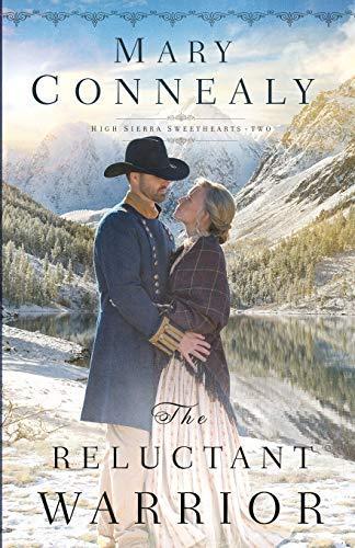 Reluctant Warrior (High Sierra Sweethearts, Bk. 2)