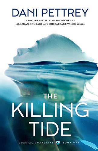Killing Tide (Coastal Guardians, Bk. 1)