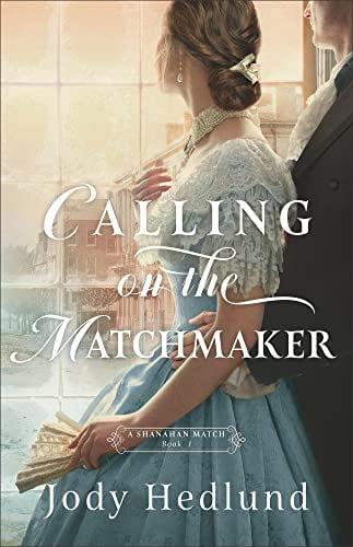Calling on the Matchmaker (A Shanahan Match, Bk. 1)